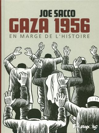 GAZA 1956, EN MARGE DE L'HISTOIRE