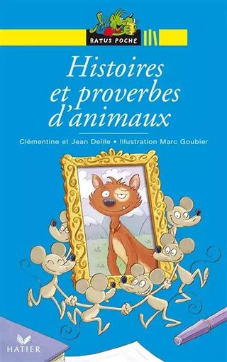 HISTOIRES ET PROVERBES D'ANIMAUX