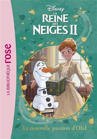 LA REINE DES NEIGES 2 03 - LA NOUVELLE PASSION D'O