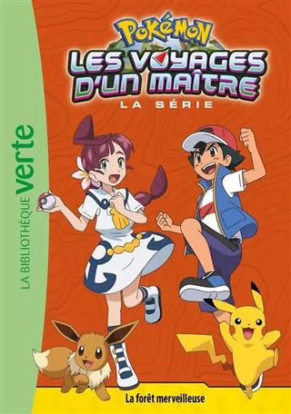 POKEMON LES VOYAGES D'UN MAÎTRE 17 - LA FORET MERV