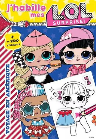 L.O.L. SURPRISE! -  J'HABILLE - VOYAGE EN AMERIQUE