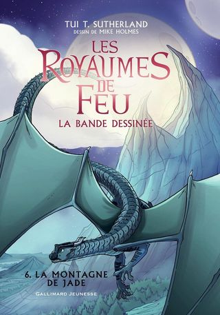 LES ROYAUMES DE FEU EN BANDE DESSINEE - 6 LA MONTA