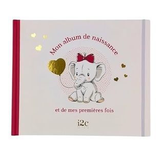MON ALBUM DE NAISSANCE ET DE MES PREMIERES FOIS -