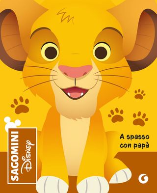 A spasso con papà Sagomini Disney - Il Re leone, di Walt Disney, 9788852254208