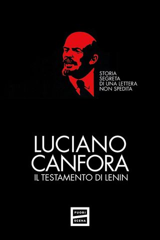 Il testamento di Lenin. Storia segreta di una lettera non spedita, di Luciano Canfora, 9791222500683