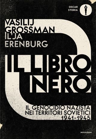 Il libro nero. Il genocidio nazista nei territori sovietici 1941-1945, di Il'ja Ehrenburg, di Vasilij Grossman, di Vasilij Grossman, 9788804795919