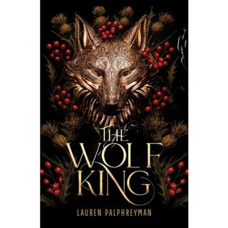 The Wolf King - Lauren Palphreyman