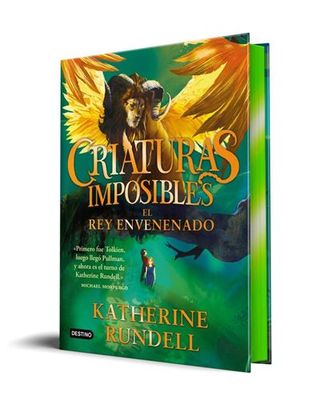 Criaturas imposibles 2. El rey enve