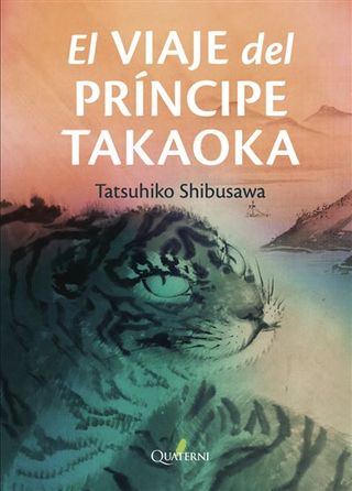 El Viaje Del Príncipe Takaoka