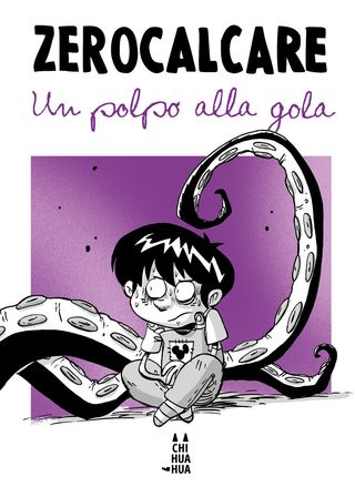 Un polpo alla gola, Zerocalcare, 9791256211890