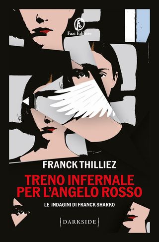 Treno infernale per l'angelo rosso, di Franck Thilliez, 9791259678225