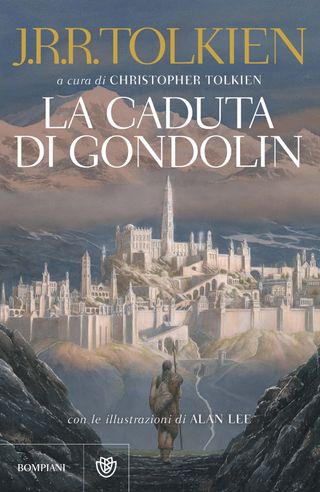 La caduta di Gondolin, di J. R. R. Tolkien, 9788830153172