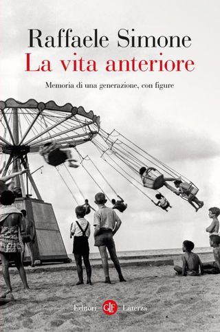 La vita anteriore, di Raffaele Simone, 9788858159675