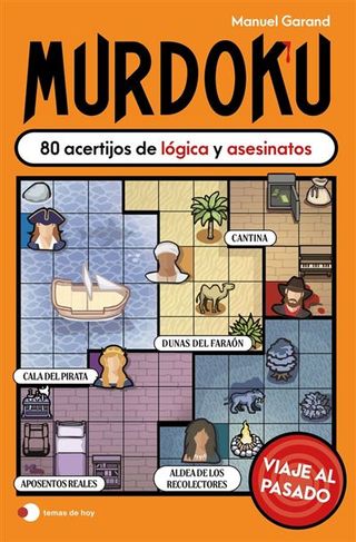 Murdoku: Viaje al pasado - Manuel Garand