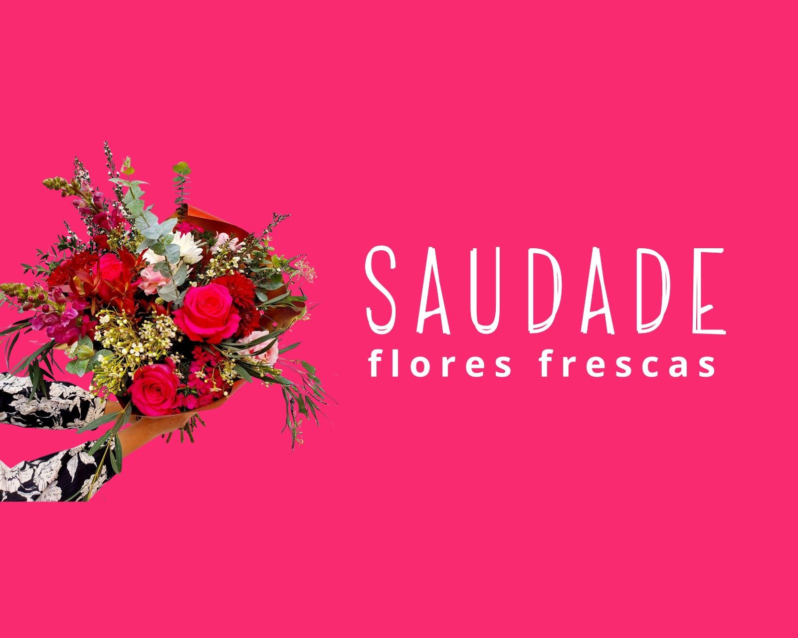 Saudade Flores