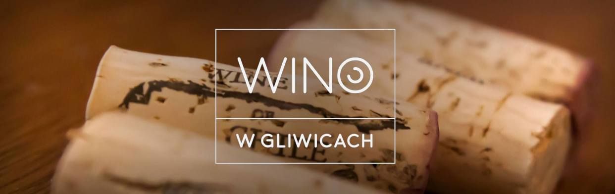 Wino w Gliwicach