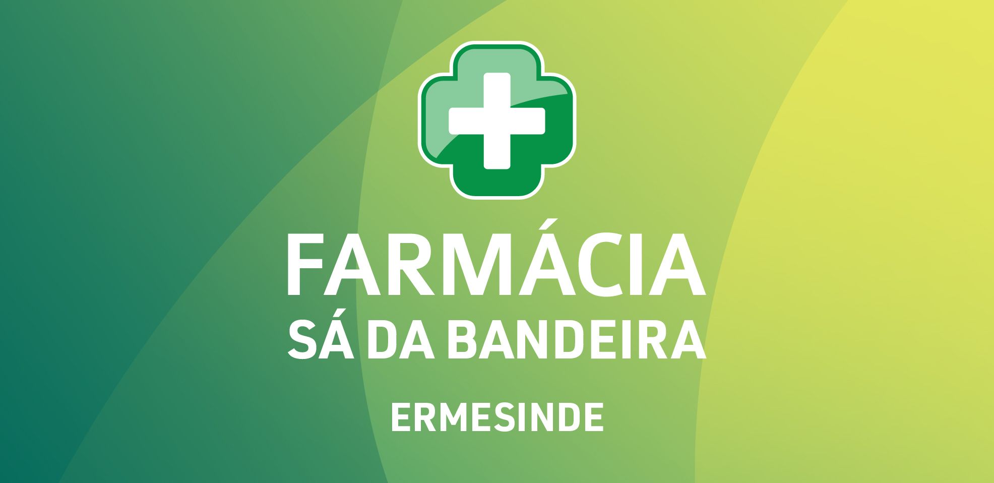 Farmácias Sá da Bandeira - Ermesinde