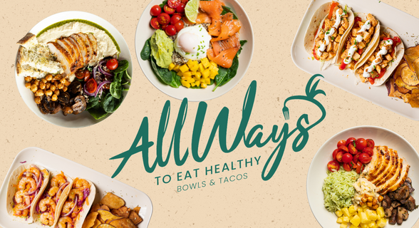 Allways Healthy Bowls & Tacos