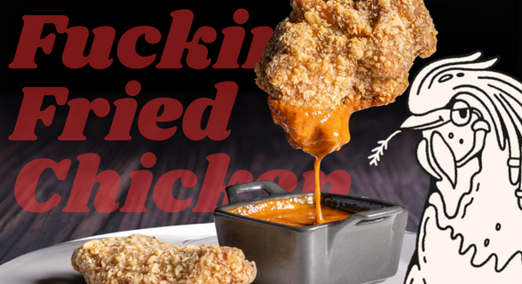 Fucking Fried Chicken