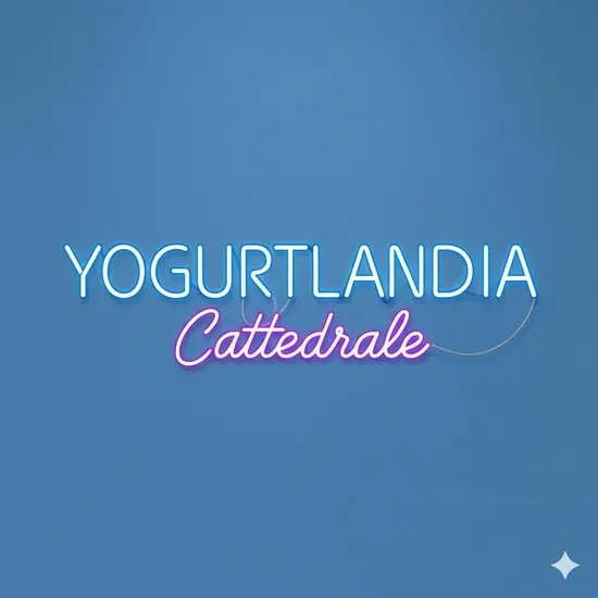 Yogurtlandia  Cattedrale