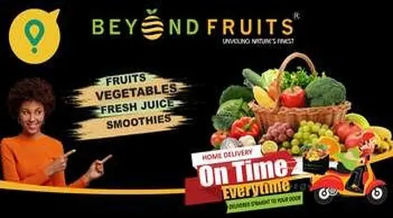 Beyond Fruits
