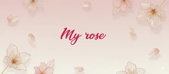 My Rose