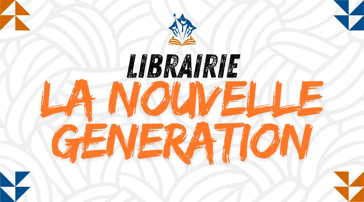 Librairie De La Nouvelle Génération