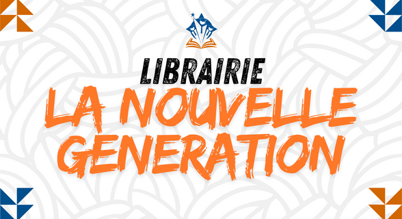 Librairie De La Nouvelle Génération