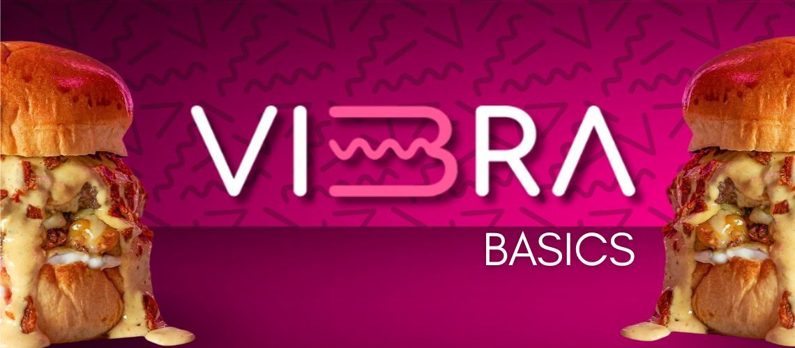 Vibra Basics - Smash Burgers