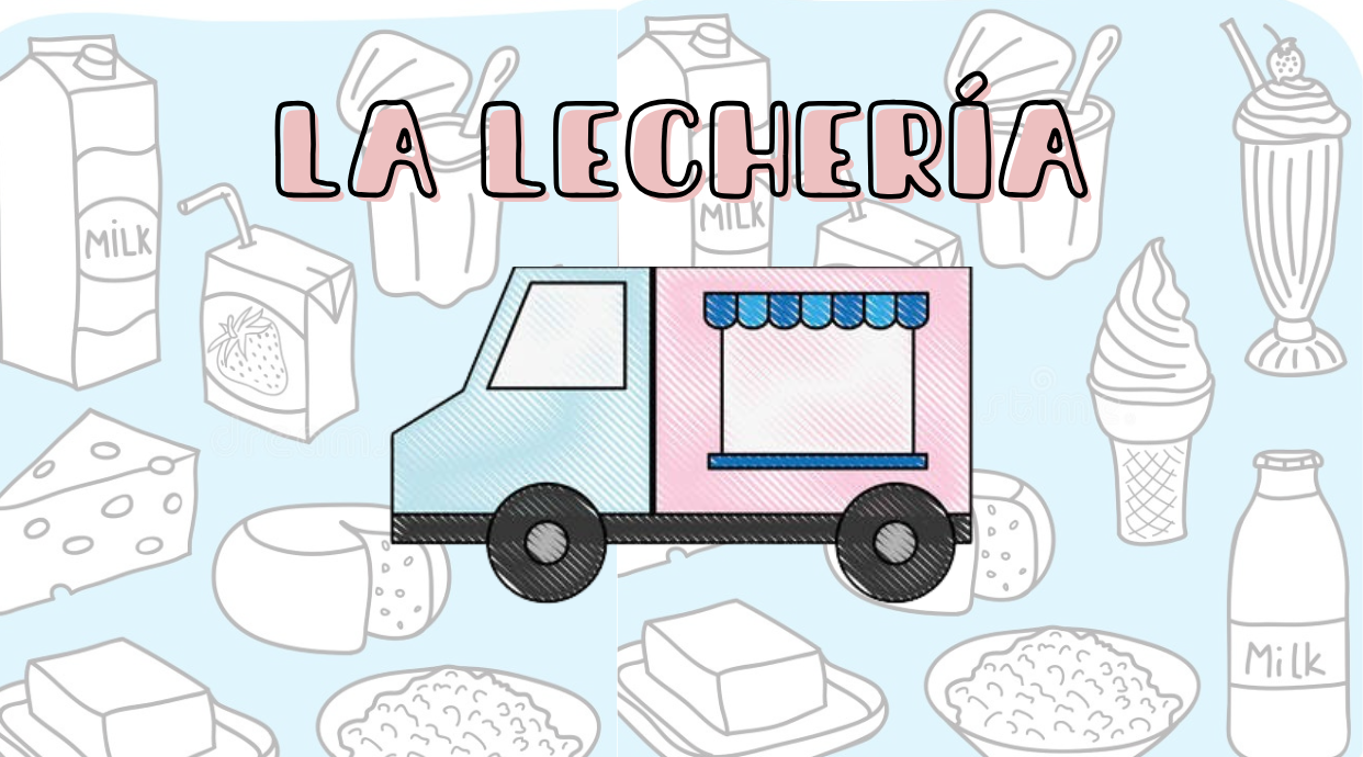 LA LECHERÍA