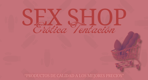 Erótica Tentación Sex Shop