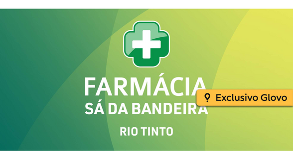 Farmácia Sá da Bandeira - Rio Tinto