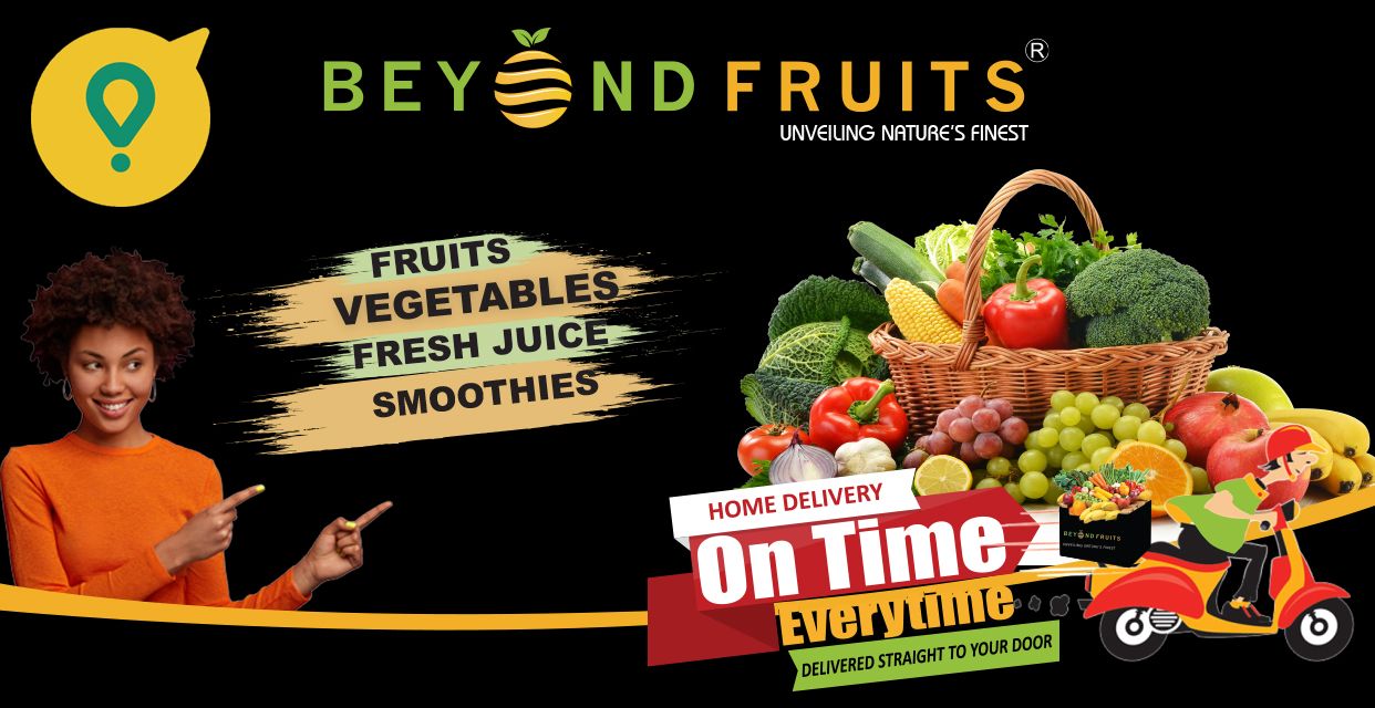 Beyond Fruits